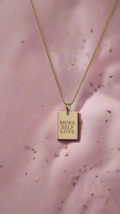 More Self Love Engraved Necklace
